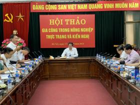 Trường Cán bộ Hội Nông dân Việt Nam tổ chức Hội thảo gia công trong nông nghiệp, thực trạng, kiến nghị