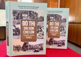 Sách Đô thị Sài Gòn - Chợ Lớn trước năm 1945 qua tài liệu lưu trữ nhận Giải thưởng Trần Văn Giàu  第3张